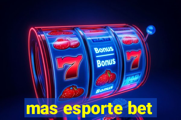 mas esporte bet